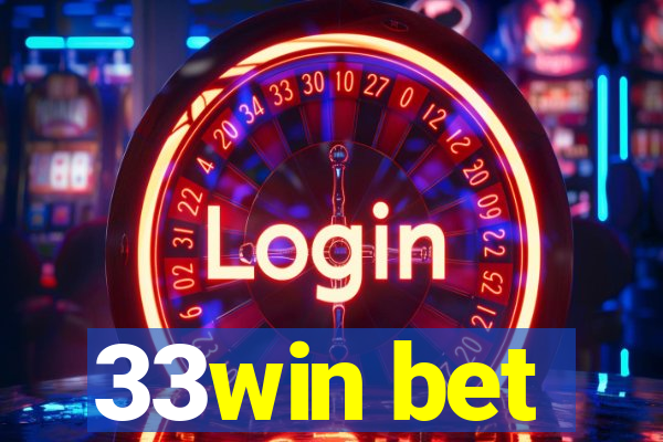 33win bet